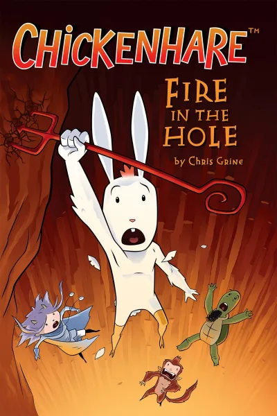 Chickenhare: Fire in the Hole (Trade Paperback, 2008) - Series 