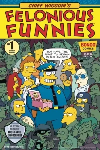 Chief Wiggum's Felonious Funnies