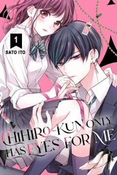 Chihiro-kun Only Has Eyes for Me