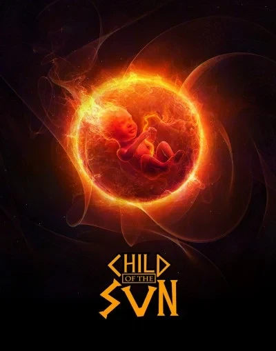 Child of the Sun: Complete Edition (2020) - Series 