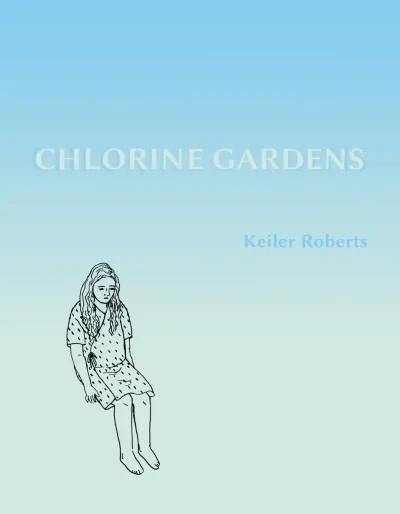Chlorine Gardens (Trade Paperback, 2018) - Series 