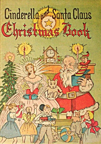Cinderella and Santa Claus Christmas Book (1958) - Series 