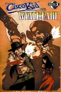 Cisco Kid Vs. Wyatt Earp