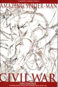 Civil War: Amazing Spider-Man Decisions
