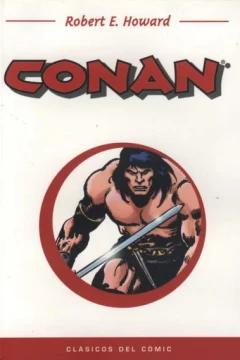 Clásicos Del Cómic: Conan