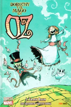 Clásicos Ilustrados Marvel. Dorothy y el Mago en Oz