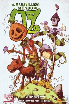 Clásicos Ilustrados Marvel. El Maravilloso Mundo de Oz