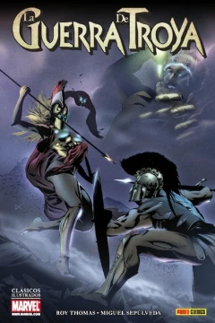 Clásicos Ilustrados Marvel. La Guerra de Troya