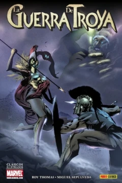 Clásicos Ilustrados Marvel. La Guerra de Troya