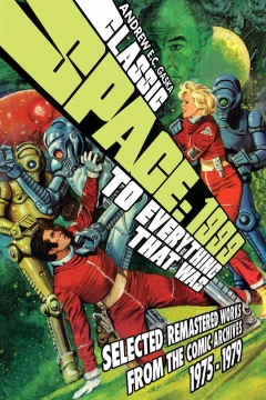 Classic Space: 1999: To Everything That Was
