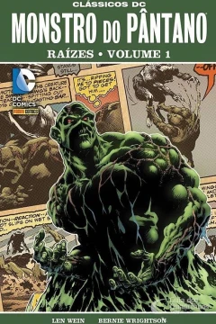 Clássicos DC – Monstro do Pântano: Raízes