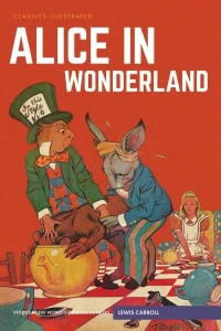 Classics Illustrated: Alice In Wonderland