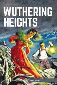 Classics Illustrated: Wuthering Heights