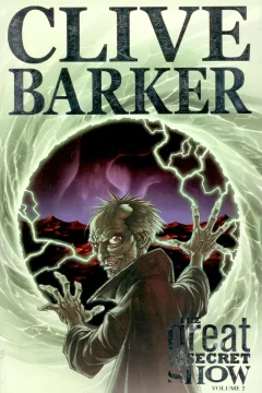 Clive Barker's The Great and Secret Show