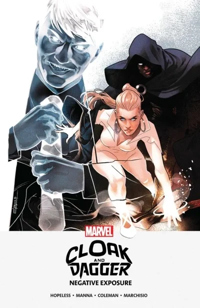 Cloak and Dagger: Negative Exposure (Trade Paperback, 2019) - Series 