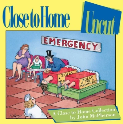 Close to Home Uncut: A Close to Home Collection (2013) - Series 