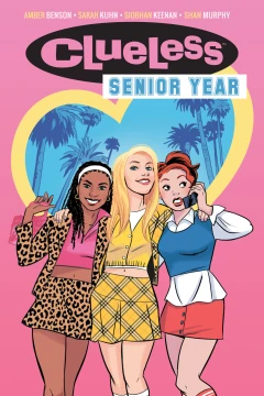 Clueless: Senior Year
