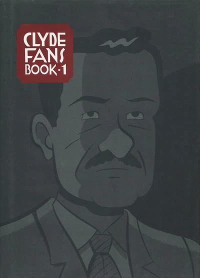 Clyde Fans: Book One (2004) - Series 