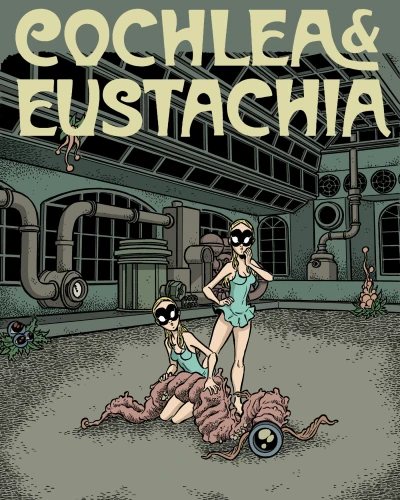Cochlea & Eustachia (2018) - Series 