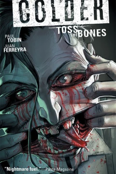 Colder: Toss The Bones