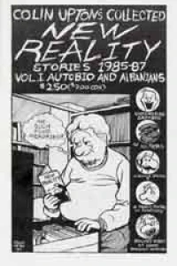 Colin Upton's Collected New Reality Stories 1985-1987