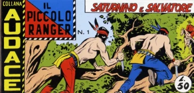 Collana Audace - Il Piccolo Ranger - 6a. Serie - Series 