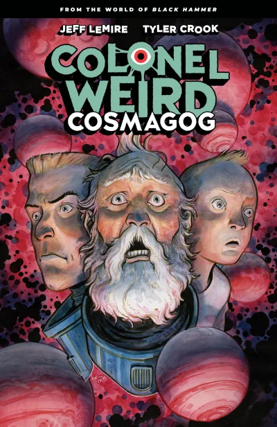 Colonel Weird: Cosmagog (Trade Paperback, 2021) - Series 
