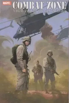 Combat Zone: True Tales of GIs in Iraq