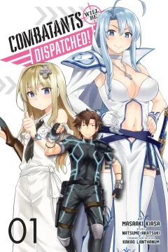 Combatants Will Be Dispatched!