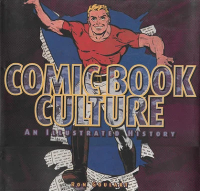 Comic Book Culture: An Illustrated History (2000) - Series 