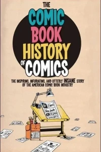 Comic Book History of Comics