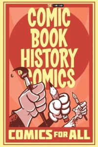 Comic Book History of Comics: Comics For All