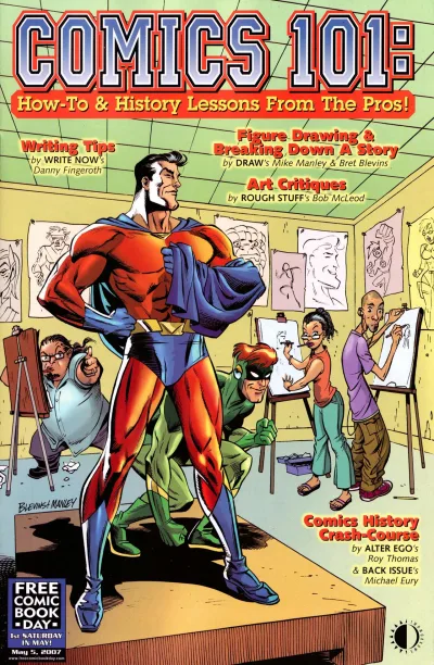 Comics 101: How-To & History Lessons From the Pros (2007) - Series 