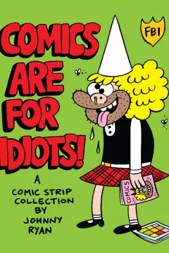 Comics Are for Idiots