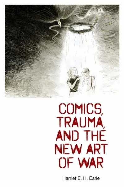 Comics, Trauma, and the New Art of War (Trade Paperback, 2019) - Series 