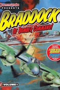 Commando Presents: Braddock of Bomber Command!