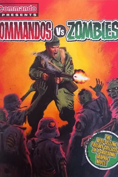 Commando Presents… Commando Vs Zombies
