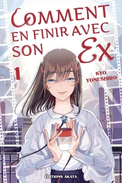 Comment en Finir avec Son Ex