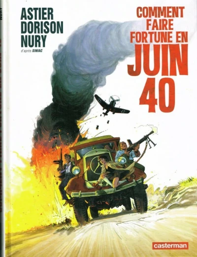 Comment faire fortune en juin 40 (2015) - Series 