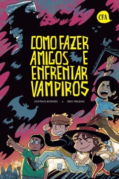 Como Fazer Amigos e Enfrentar Vampiros