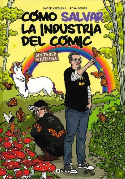 Cómo Salvar la Industria del Cómic Sin Tener ni Puta Idea (2023) - Series 