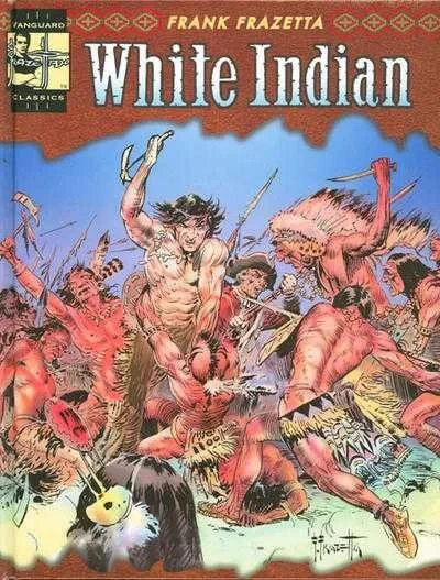 Complete Frazetta White Indian (2011) - Series 