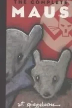 Complete Maus: A Survivor's Tale: 25th Anniversary Edition