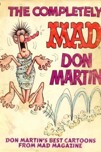 Completely Mad Don Martin