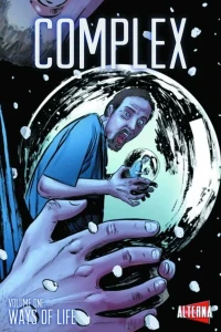 Complex: Ways of Life