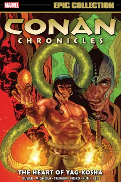Conan Chronicles Epic Collection: The Heart of Yag-Kosha