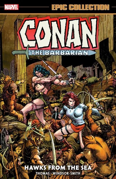 Conan the Barbarian Epic Collection: The Original Marvel Years: Hawks From the Sea (Trade Paperback, 2021) - Series 