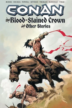Conan: The Blood-Stained Crown And Other Stories