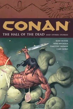 Conan: The Hall of the Dead and Other Stories