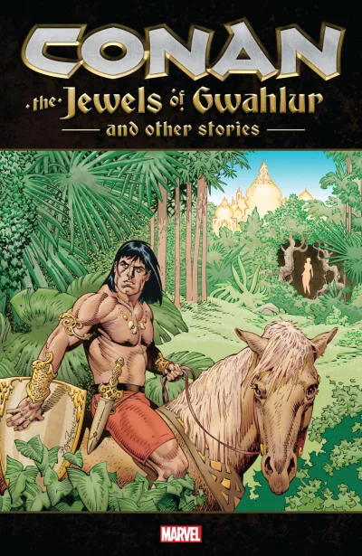 Conan: The Jewels of Gwahlur and Other Stories (Trade Paperback, 2019) - Series 